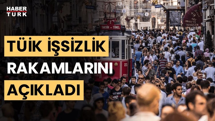 Türkiye İstatistik Kurumu işsizlik rakamlarını açıkladı!