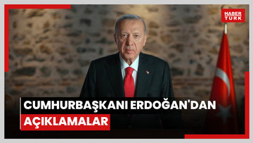 Cumhurbaşkanı Erdoğan'dan açıklamalar