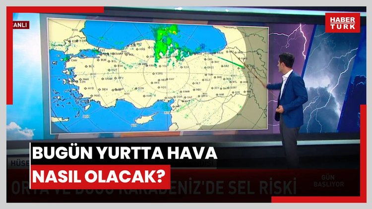 Bugün yurtta hava nasıl olacak?