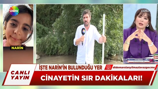 İşte Narin'in bulunduğu yer!