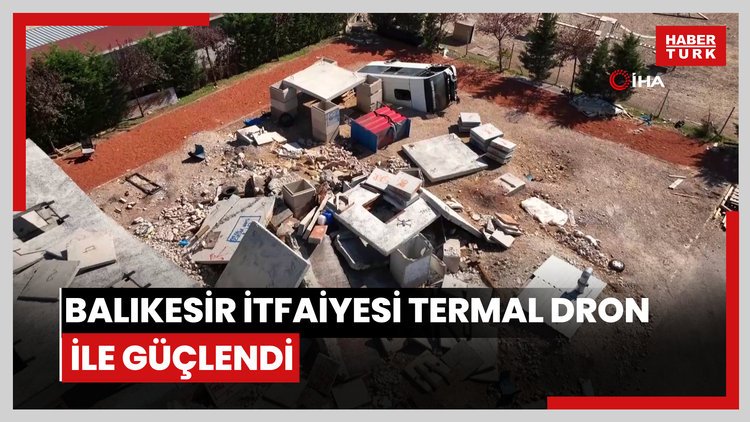 Balıkesir İtfaiyesi termal dron ile güçlendi