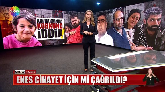 Enes cinayet için mi çağırıldı?