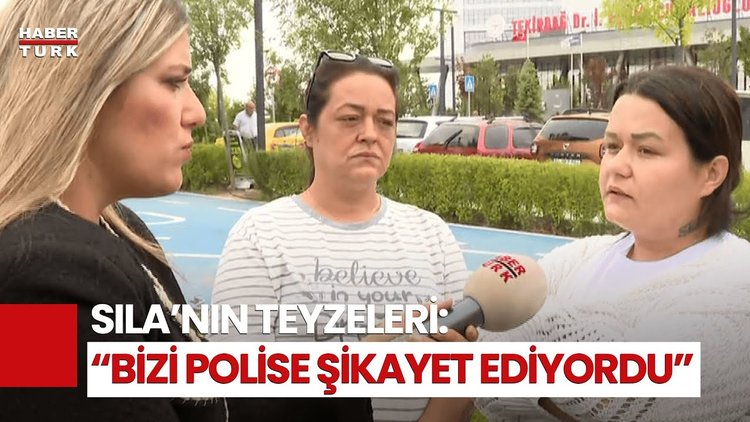 2 Yaşındaki Sıla Bebeğin Teyzeleri Habertürk&#039;e Konuştu!
