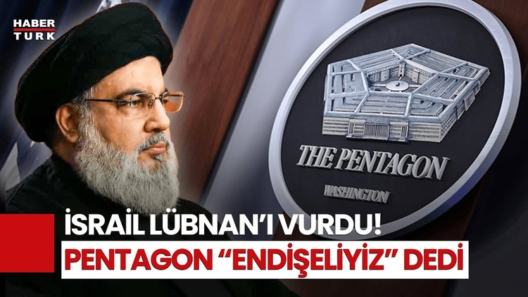 Pentagon: Lübnan'daki saldırılar bölgede gerginliğin azaltılmasına yardımcı olmaz