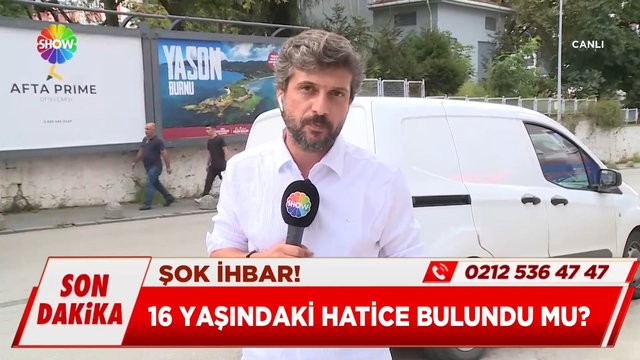 Şok ihbar: 10-15 dakika önce Hatice'yi gördüm!