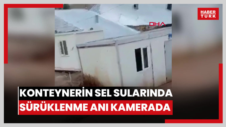 Van Başkale'de konteynerin sel sularında sürüklenmesi kamerada