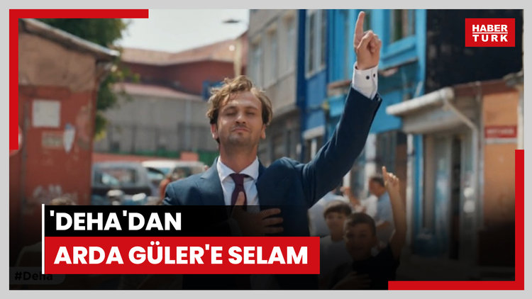 'Deha'dan Arda Güler'e selam