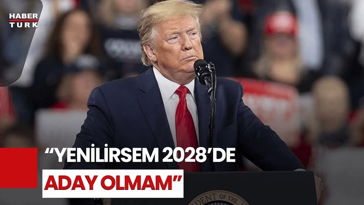 Trump: " Tekrar Aday Olacağımı Sanmıyorum Bu Son Olacak"