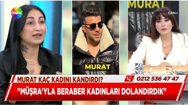 Murat kaç kadını dolandırdı?