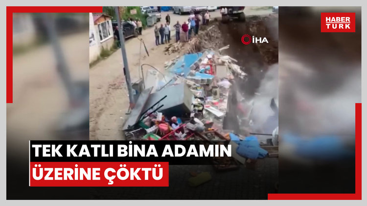 Tek katlı bina yaşlı adamın üzerine böyle çöktü