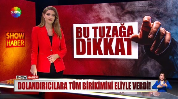 Dolandırıcılara tüm birikimini eliyle verdi!