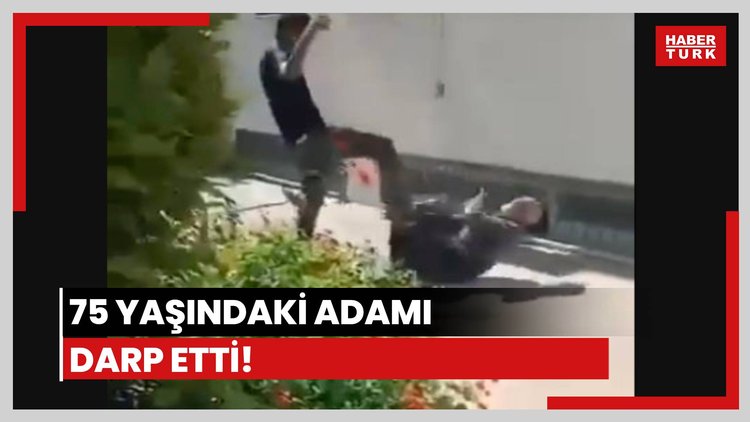 75 yaşındaki adamı darbetti