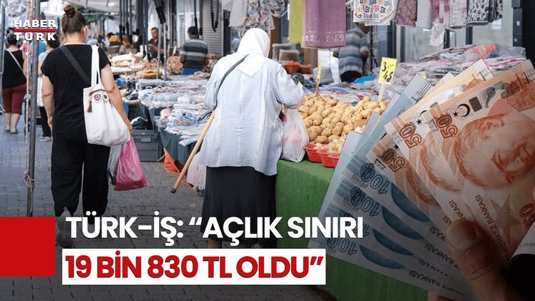 Türk-İş Açıkladı, Açlık ve Yoksulluk Sınırı Katlandı... Açlık Sınırı Ne Oldu?