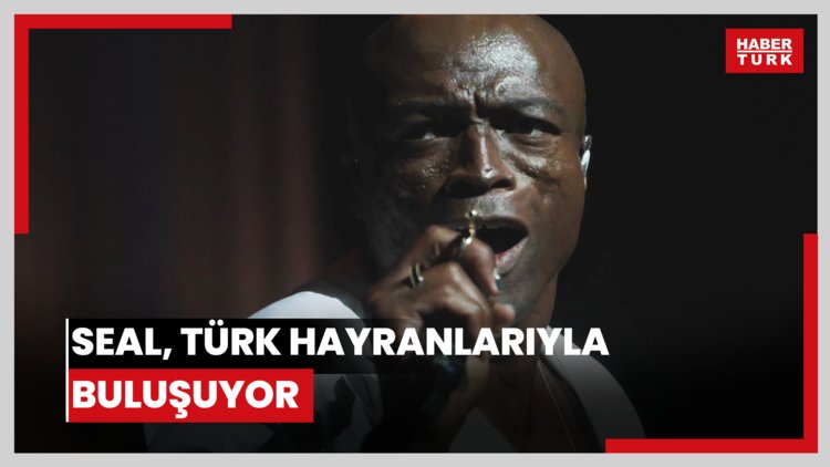 SEAL, Türk hayranlarıyla buluşuyor