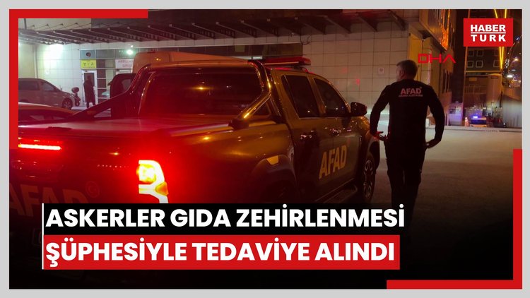 Kayseri'de 100 asker gıda zehirlenmesi şüphesiyle tedaviye alındı