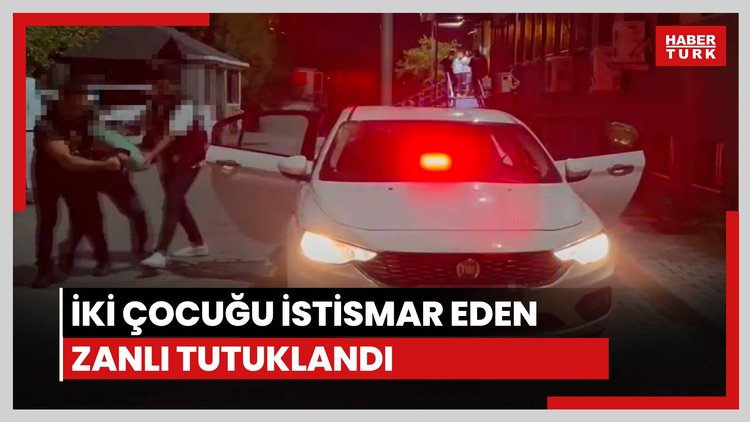 Çocukları taciz eden zanlı tutuklandı