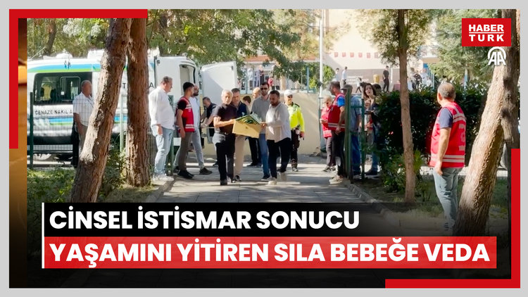 Tabut küçük acı büyük! Cinsel istismar sonucu yaşamını yitiren Sıla bebeğe veda