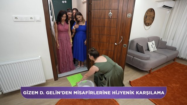 Gizem D. gelin misafirlerin ayakkabılarını sildirtti!