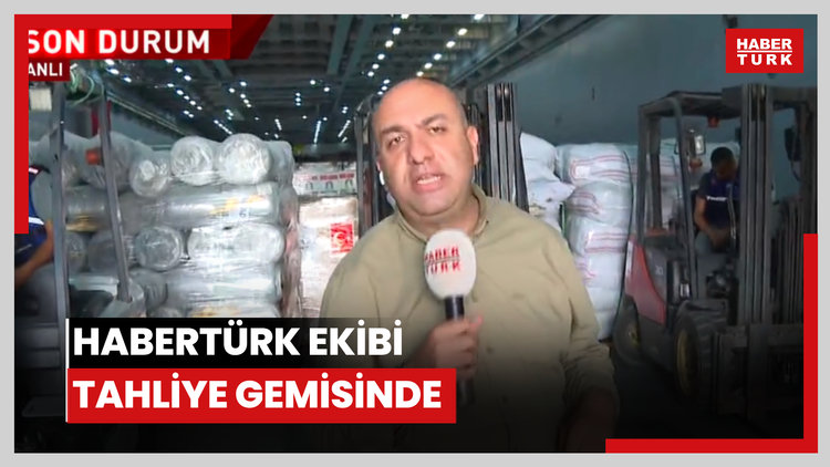 Habertürk ekibi tahliye gemisinde