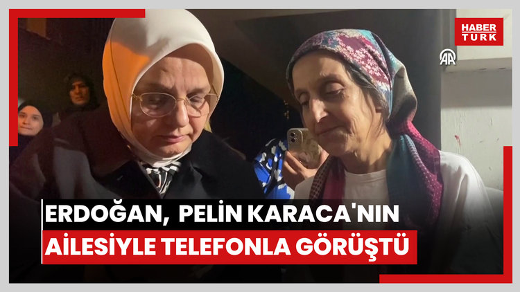 Cumhurbaşkanı Erdoğan, Manisa'da öldürülen Pelin Karacanın ailesiyle telefonla görüştü