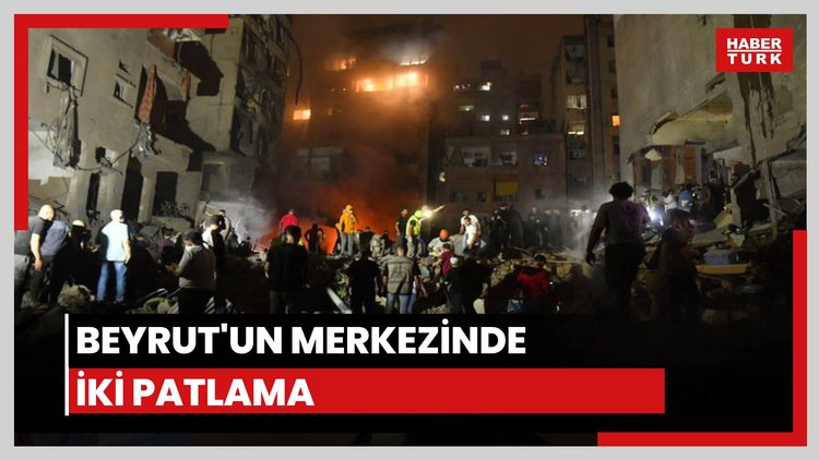 Beyrut'un merkezinde 2 patlama