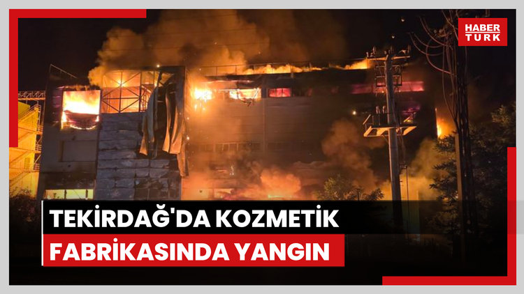Tekirdağ'da kozmetik fabrikasında çıkan yangına müdahale ediliyor