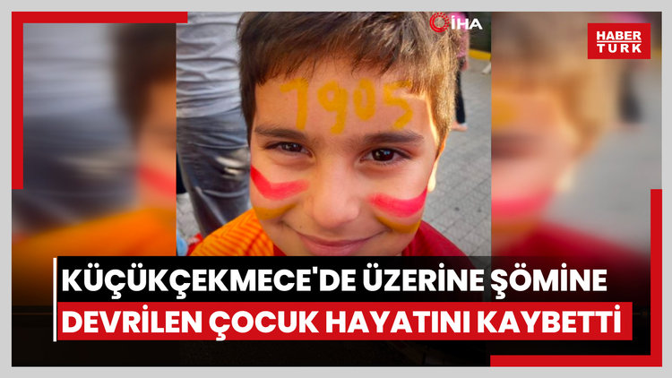 Küçükçekmece'de üzerine şömine devrilen çocuk hayatını kaybetti