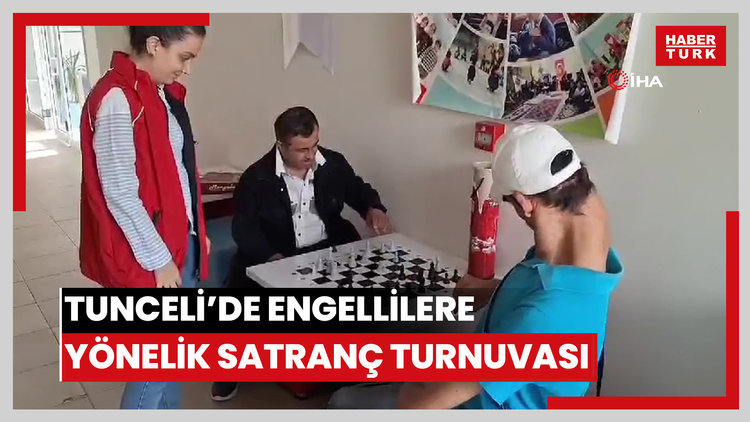 Tunceli'de engellilere yönelik satranç turnuvası