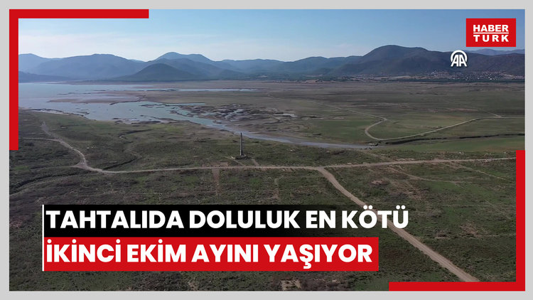 İzmire içme suyu sağlanan Tahtalıda doluluk en kötü ikinci ekim ayını yaşıyor