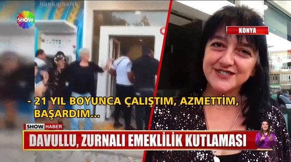 Davullu, zurnalı emeklilik kutlaması!