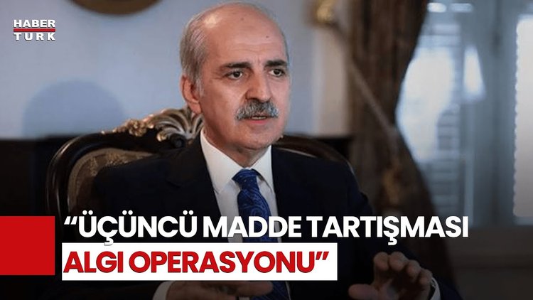Numan Kurtulmuş&#039;tan İlk 4 Madde Açıklaması!