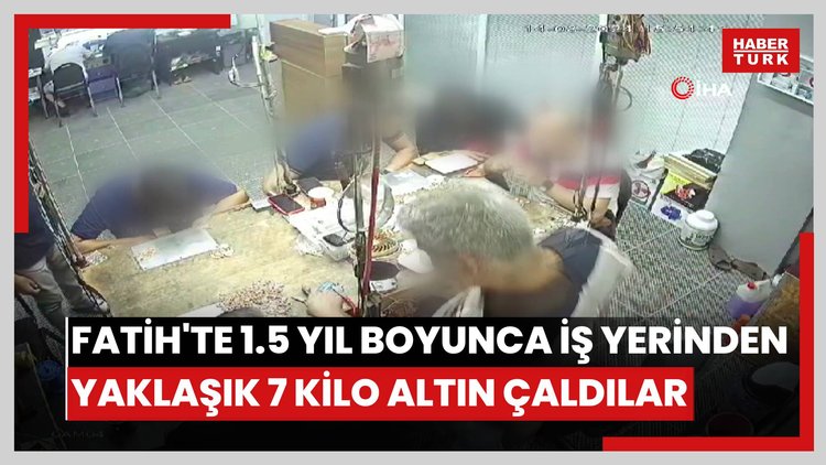 Fatih'te 1.5 yıl boyunca iş yerinden yaklaşık 7 kilo altını böyle çaldılar