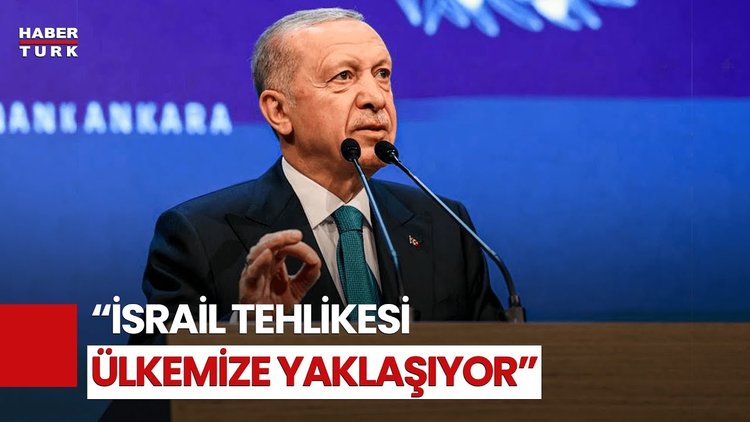 Cumhurbaşkanı Erdoğan: Yayılmacılığın Nereye Varacağını Tahmin Ediyoruz, Her Türlü Tedbiri Alıyoruz