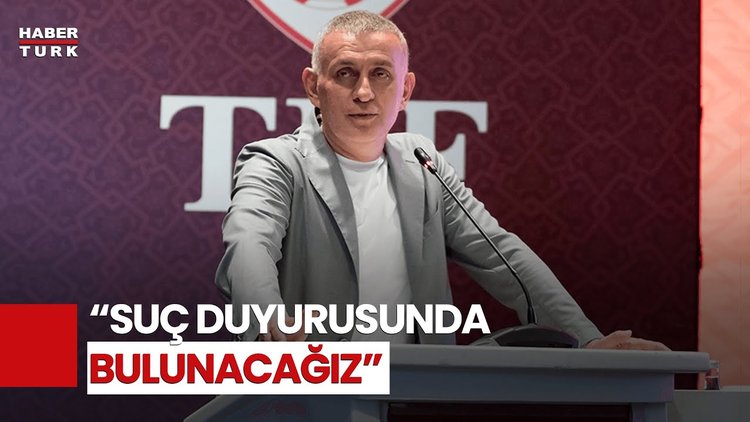 TFF Başkanı Hacıosmanoğlu: TFF'nin Mali Bilançosu 272 Milyon TL Ekside