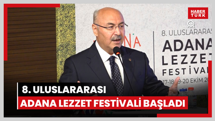 8. Uluslararası Adana Lezzet Festivali başladı