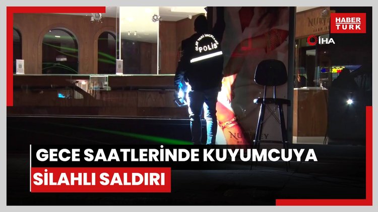 Beylikdüzü'nde gece saatlerinde kuyumcuya silahlı saldırı