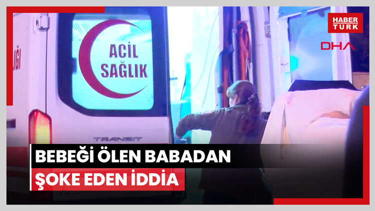 İstanbul'da faaliyetine son verilen hastanelerdeki nakiller sürdü; bebeği ölen babadan şoke eden iddia