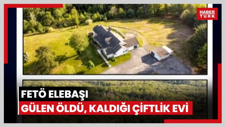 FETÖ elebaşının son kaldığı çiftlik evden görüntüler
