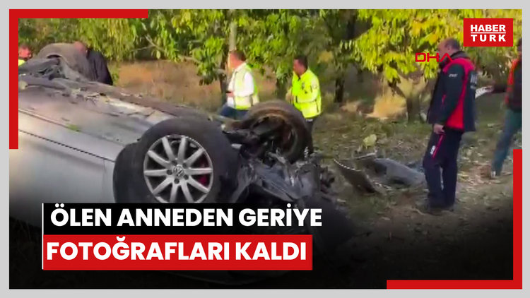 Düğün dönüşü kaza yapmışlar; ölen anneden geriye fotoğrafları kaldı
