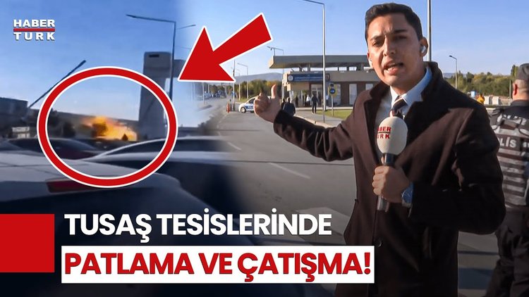 SON DAKİKA! TUSAŞ Tesisleri'nde Çatışma Devam Ediyor! Son Durum Ne?