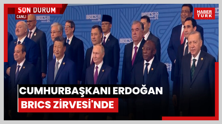 Cumhurbaşkanı Erdoğan BRICS Zirvesi'nde