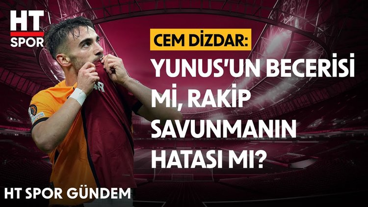 Yunus Akgün performansıyla dikkatleri üzerine çekti - HT Spor Gündem