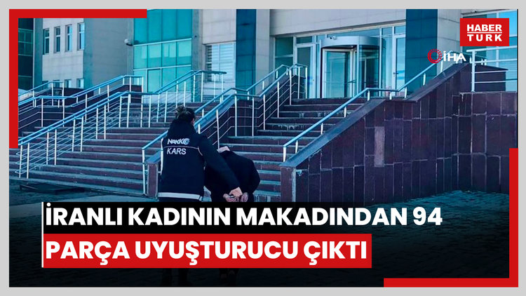 Kars'ta İranlı kadının makadından 94 parça uyuşturucu çıktı