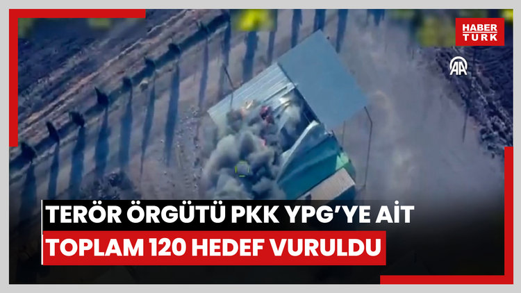 Terör örgütü PKK YPG'ye ait toplam 120 hedef vuruldu