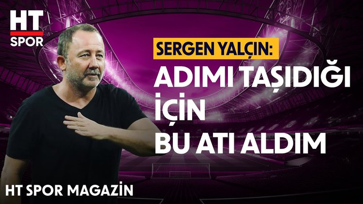 Sergen Yalçın'ın atı Sergen - HT Spor Magazin