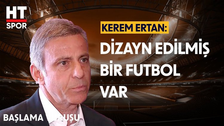Göztepe Ceo'su Kerem Ertan HT Spor'da - Başlama Vuruşu