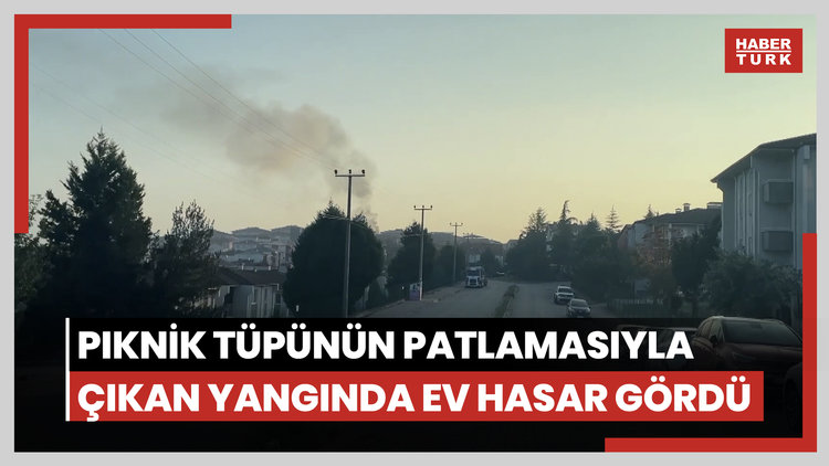 Piknik tüpünün patlamasıyla çıkan yangında ev hasar gördü