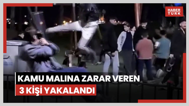 Kamu malına zarar veren ve görevlilere saldıran 3 kişi yakalandı