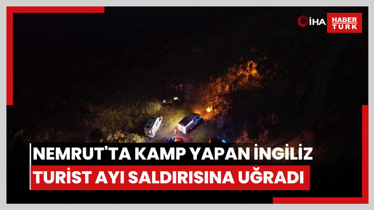 Nemrut kalderasında kamp yapan İngiliz turist ayı saldırısına uğradı