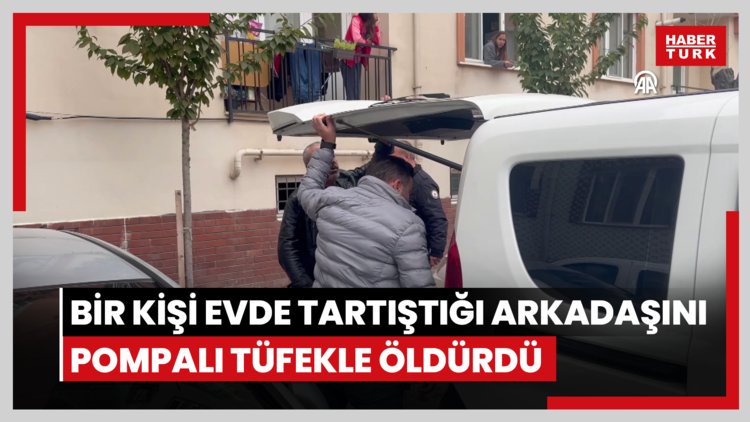 Eskişehir'de bir kişi evde tartıştığı arkadaşını pompalı tüfekle öldürdü